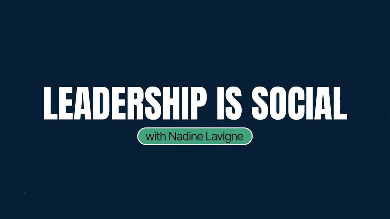 Leadership is Social